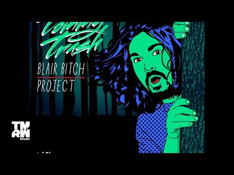 Tommy Trash - Blair Bitch Project