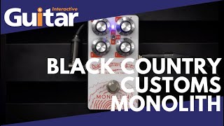 Video thumbnail for Black Country Customs Monolith | Review by Guitar Interactive Magazine
