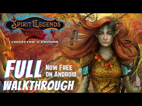 Spirit Legends 4: Finding Balance Collector's Edition [Android] Full Walkthrough | Pynza
