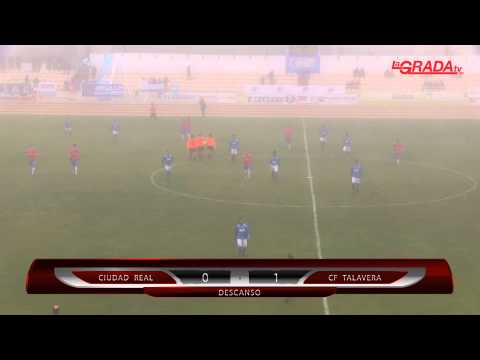 La Grada TV Resumen partido Ciudad Real 0-4 CF Talavera