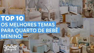 TOP 10- MELHORES TEMAS PARA QUARTO DE BEBÊ MENINO 💙