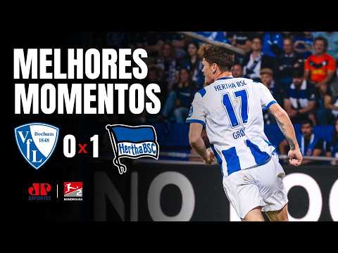 GOL DE CAVADINHA DÁ A VITÓRIA AO HERTHA BERLIN DIANTE DO VFL BOCHUM | MELHORES MOMENTOS