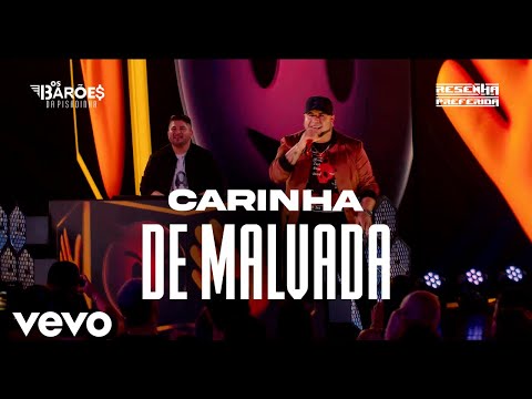 Carinha De Malvada - Os Baroes Da Pisadinha