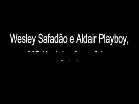Wesley Safadão e Aldair Playboy,MC Kevinho-Amor falso(letra)