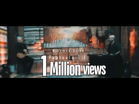 Mihemed Bilko - Paytexta Dil  محمد بلكو - بايي تختا دل