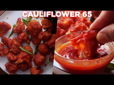 How to Make the perfect Cauliflower 65 Recipe