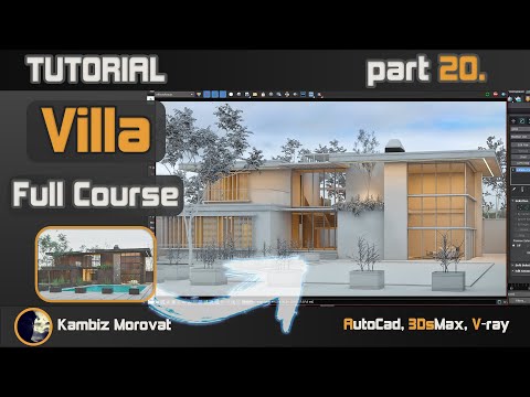 Architectural Visualisation, Full Course 20, Realistic Render | Tutorial AutoCad, 3DsMax, V-Ray