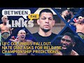 BTL LIVE | Nate Diaz Asks For UFC Release, UFC Columbus Fallout, Championship Predictions, More