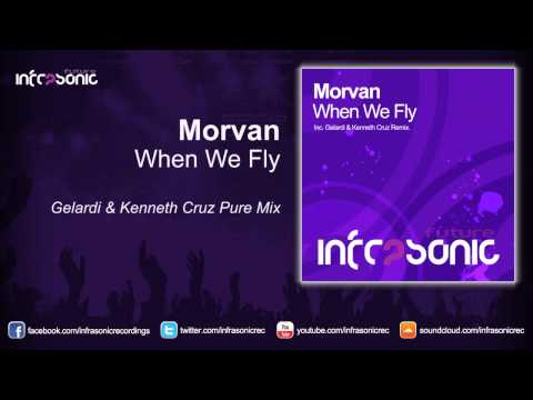Morvan - When We Fly (Gelardi & Kenneth Cruz Pure Mix)