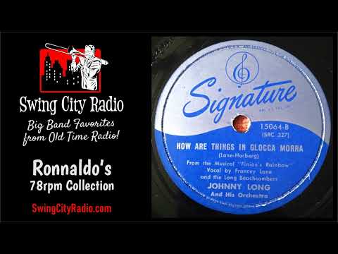 How Are Things In Glocca Morra - Johnny Long (78 RPM)