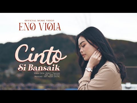 Eno Viola - Cinto Si Bansaik (Official Music Video)