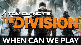 Tom Clancy's The Division: When Can We Play? Physical + Digital Times Explained