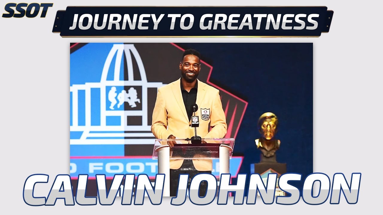 Detroit Lions Great Calvin Johnson Talks about his Path to the Pro Football Hall of Fame