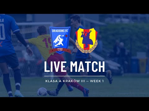LIVE: KRAKOW DRAGOONS FC - Zwierzyniecki KS | Klasa A Kraków III 2025/26 — Week 1