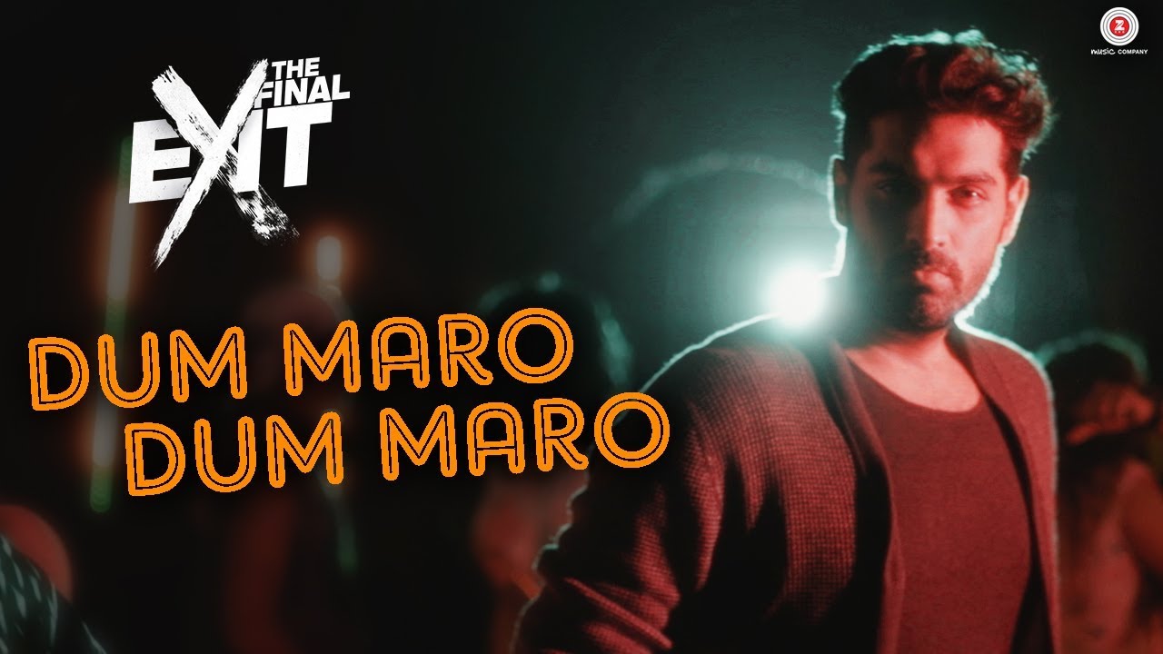 Dum Maro Dum Maro Lyrics  | The Final Exit | Kunaal Roy Kapur, Ananya Sengupta | Neha Kakkar, Raftaar | Amjad Nadeem
