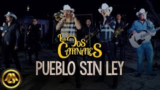 Pueblo Sin Ley Music Video