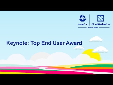 Keynote: Top End User Award