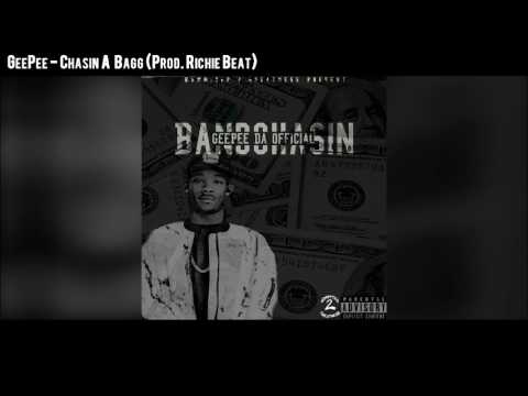 GeePee - Chasin A Bagg (Prod. By Richie Beats)