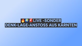 Download lagu 🔥🌍🚨LIVE -SONDER DENK-LAGE-ANSTOSS AUS KÄRNTEN mp3