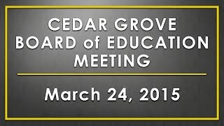 preview picture of video 'Cedar Grove Board of Education Meeting 03-24-15'