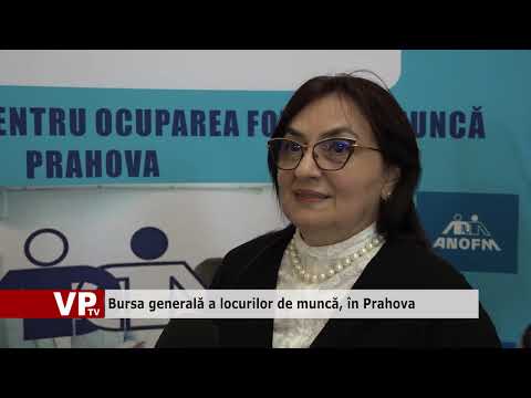 Bursa generală a locurilor de muncă, în Prahova