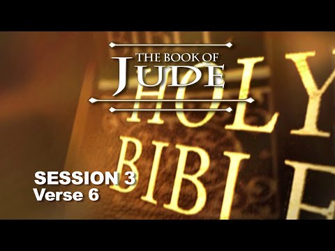 Jude Session 3 (Verse 6) - Chuck Missler