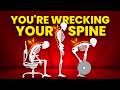 You Ve Been Hurting Your Back Your Whole Life