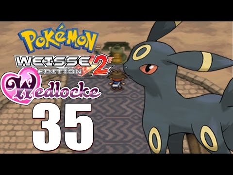 Let's Play Pokemon Weiß 2 [Wedlocke/BLIND] Part 35 Mein Vater spielt Pokemon?!
