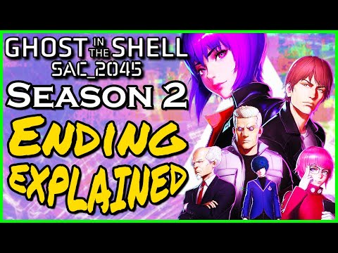 Ghost in the Shell: SAC_2045 Season 2 ENDING EXPLAINED