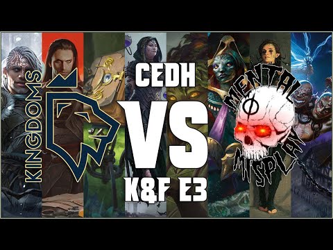 cEDH Gameplay | Kess vs Yawgmoth vs Meren vs Kraum / Ikra | Mental Misplay VS Kingdoms | K&F E3