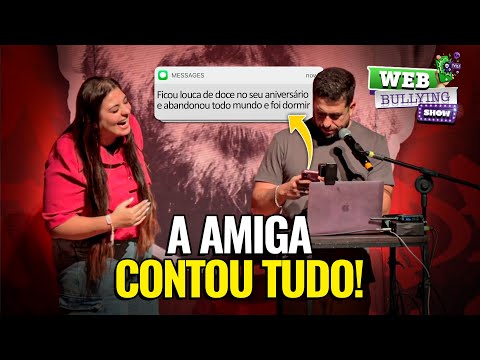 A PARTICIPANTE MAIS EXPOSTA DO #WEBBULLYING SHOW!