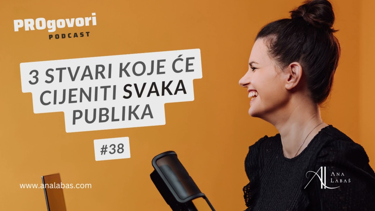 Tri stvari koje će cijeniti svaka publika | Savjeti za uspješan javni nastup