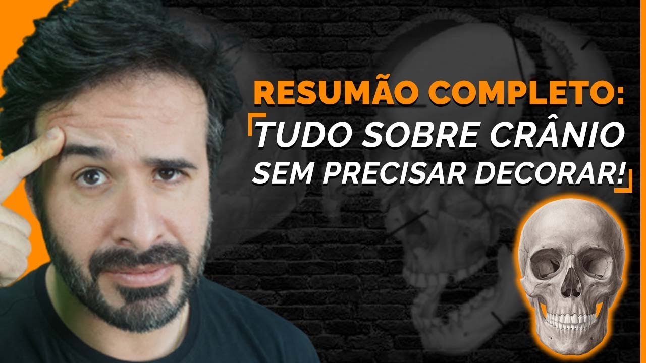RESUMÃO COMO APRENDER TUDO SOBRE O CRÂNIO SEM PRECISAR DECORAR!