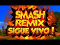 SMASH REMIX ESTÁ VIVO
