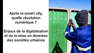 Après la smart city, quelle révolution numérique ?