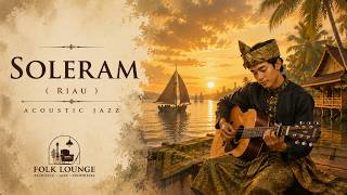 Download lagu Soleram (Riau) – Relaxing Acoustic Jazz for Study, Work & Café Ambience mp3