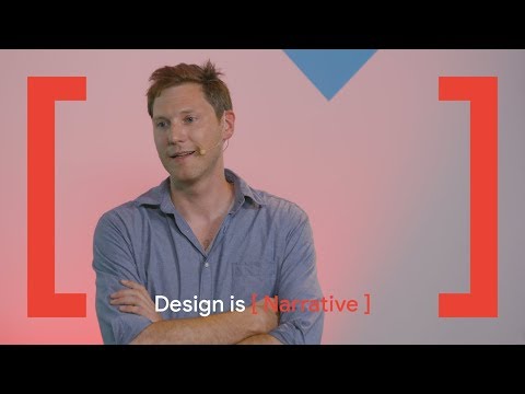 Design is [Narrative] – Behind Every Good Design is a Story