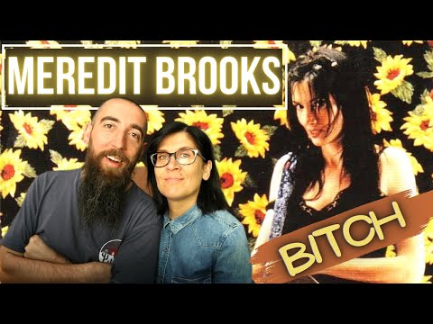 Meredith Brooks - Bitch (REACTION) with my wife
