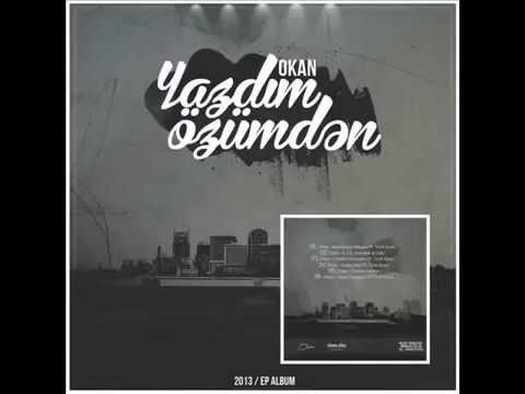 Okan - Yazdım Özümdən (ft. Tural Xaos)