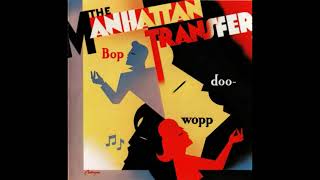 The Manhattan Transfer - My Heart's Desire HQ