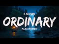 Alex Warren Ordinary Lyrics