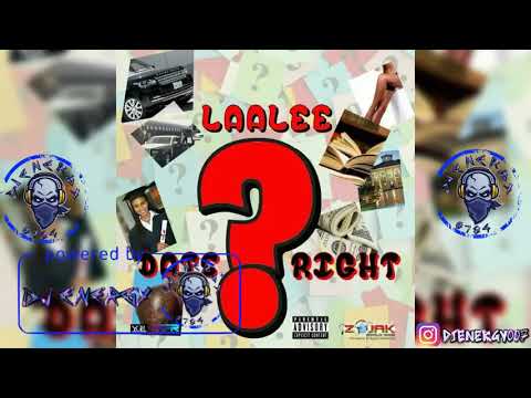 Laa Lee - Dat's Right (Clean) January 2019