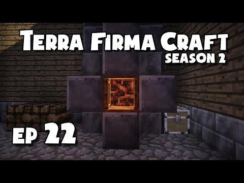TerraFirmaCraft - S2 #22 - The Bloomery