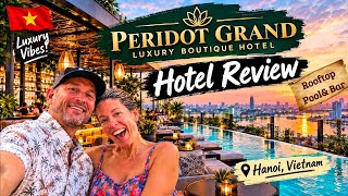 Best Hotel In Hanoi Vietnam. Peridot Grand Luxury Boutique Hotel Review