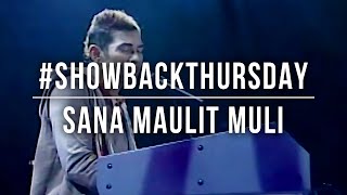 GARY VALENCIANO - SANA MAULIT MULI | Showback Thursday (Valentine&#39;s Day Special)