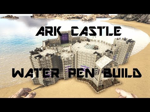 ARK CASTLE WATER PEN BASE BUILD with THE WARRIOR