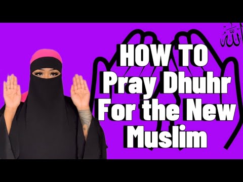 How to pray Dhuhr| Beginner Friendly| English subtitled| Muslim Reverts| 2nd Prayer