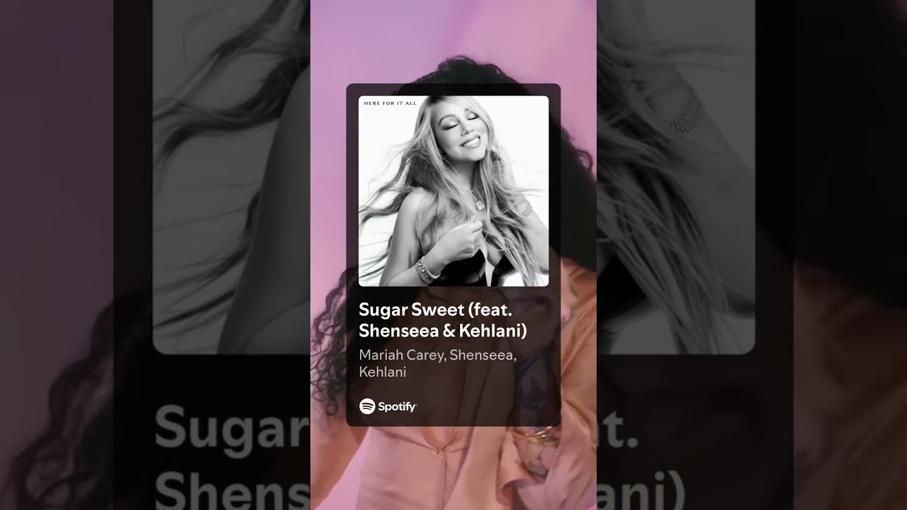 SPOTIFY Mariah Carey - Sugar Sweet #spotify #mariahcarey #hereforitall