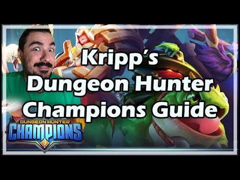Kripp’s Dungeon Hunter Champions Guide