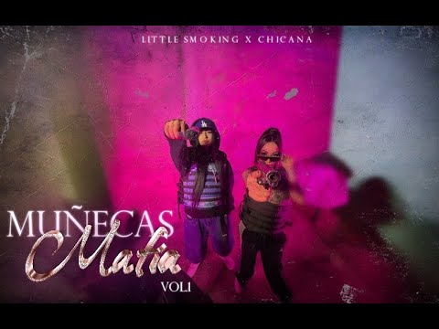 Little Smoking / Muñecas Mafia Vol1 FT Chicana Rosas @sieteseis5416 @rolandohitsoficial @codigogi